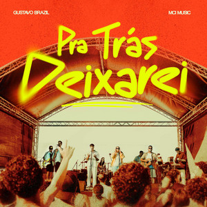 Pra Trás Deixarei